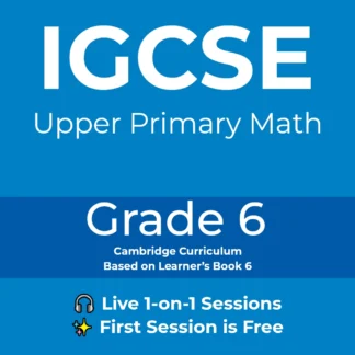 Grade 6 – Cambridge Primary (Year 6 British Curriculum)